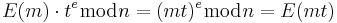 E(m) \cdot t^e \bmod n = (mt)^e \bmod n = E(mt)