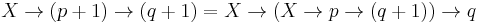 X \to (p %2B 1) \to (q %2B 1) = X \to (X \to p \to (q%2B1)) \to q