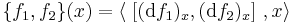 \{f_1,f_2\}(x) = \left \langle \;\left [(\mathrm{d} f_1)_x, (\mathrm{d} f_2)_x \right ] \,, x \right \rangle