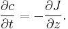 
\frac{\partial c}{\partial t} = -\frac{\partial J}{\partial z}.
