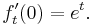  f^\prime_t(0)=e^t.