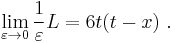 \lim_{\varepsilon \to 0} \frac{1}{\varepsilon} L = 6t(t-x) \ . 