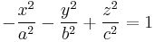  -{x^2 \over a^2} - {y^2 \over b^2} %2B {z^2 \over c^2}= 1