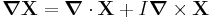 \boldsymbol{\nabla} \mathbf{X} = \boldsymbol{\nabla} \cdot \mathbf{X} %2B I \boldsymbol{\nabla} \times \mathbf{X}