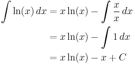 
\begin{align}
\int \ln (x) \, dx & = x \ln (x) - \int \frac{x}{x} \, dx \\
& = x \ln (x) - \int 1 \, dx \\
& = x \ln (x) - x %2B C
\end{align}
