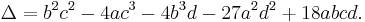 \Delta=b^2c^2-4ac^3-4b^3d-27a^2d^2%2B18abcd.\,