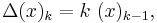 \Delta (x)_{k} = k\ (x)_{k-1},