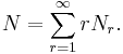 N = \sum_{r=1}^\infty r N_r.