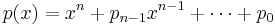   p(x)=x^n%2Bp_{n-1}x^{n-1}%2B\cdots%2Bp_0  