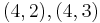 (4, 2), (4, 3)