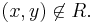 (x,y)\not \in R.