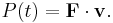 P(t) = \mathbf{F}\cdot \mathbf{v} .