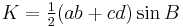 K = \tfrac{1}{2}(ab%2Bcd)\sin{B}