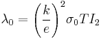 {\lambda }_{0}={\left(\frac{k}{e}\right)}^{2}{\sigma }_{0}T{I}_{2}