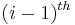 (i-1)^{th}