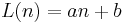 L(n) = an %2B b