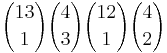 {13 \choose 1}{4 \choose 3}{12 \choose 1}{4 \choose 2}