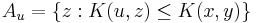 A_u = \{ z: K(u,z) \le K(x,y) \}