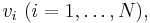 v_i \,\, (i = 1, \dots, N),