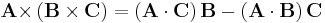  \mathbf{A\times}\left(\mathbf{B}\times\mathbf{C}\right)=\left(\mathbf{A}\cdot\mathbf{C}\right)\mathbf{B}-\left(\mathbf{A}\cdot\mathbf{B}\right)\mathbf{C} 