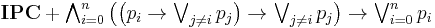 \textstyle\mathbf{IPC}%2B\bigwedge_{i=0}^n\bigl(\bigl(p_i\to\bigvee_{j\ne i}p_j\bigr)\to\bigvee_{j\ne i}p_j\bigr)\to\bigvee_{i=0}^np_i