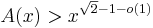 A(x)>x^{\sqrt{2}-1-o(1)}