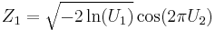 Z_1 = \sqrt{-2 \ln(U_1)} \cos(2 \pi U_2) 