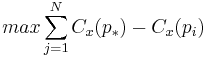 max \sum_{j=1}^{N} C_x(p_*)-C_x(p_i)