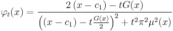 \varphi_t(x)=\frac{2\left(x-c_1\right)-tG(x)}{\left((x-c_1)-t\frac{G(x)}{2}\right)^2%2Bt^2\pi^2\mu^2(x)}