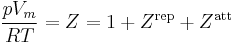 \frac{p V_m}{RT}=Z=1 %2B Z^{\rm{rep}} %2B Z^{\rm{att}}