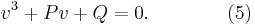  v^3 %2B P v %2B Q = 0. \qquad \qquad (5)