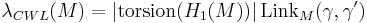 \lambda_{CWL}(M)=\left\vert\mathrm{torsion}(H_1(M))\right\vert\mathrm{Link}_M (\gamma,\gamma^\prime)