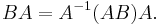 BA = A^{-1} (AB) A.\,