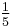 \tfrac{1}{5}