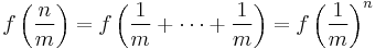 f\left(\frac{n}{m}\right)=f\left(\frac{1}{m}%2B\cdots%2B\frac{1}{m}\right)=f\left(\frac{1}{m}\right)^{n}