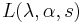 L(\lambda, \alpha, s)