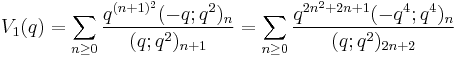 V_1(q) = \sum_{n\ge 0} {q^{(n%2B1)^2} (-q;q^2)_n \over (q;q^2)_{n%2B1}} = \sum_{n\ge 0} {q^{2n^2%2B2n%2B1} (-q^4;q^4)_n \over (q;q^2)_{2n%2B2}}