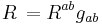 R \, = R^{ab}g_{ab}