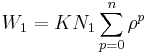 W_1 = K N_1 \sum_{p=0}^n \rho^p 