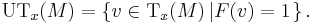 \mathrm{UT}_x (M) = \left\{ v \in \mathrm{T}_{x} (M) \left| F(v) = 1 \right. \right\}.