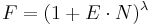 F=(1%2BE\cdot N)^\lambda