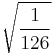 \sqrt{\frac{1}{126}}\!\,