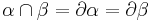  \alpha \cap \beta = \partial \alpha = \partial \beta 