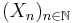 (X_n)_{n \in \mathbb{N}}