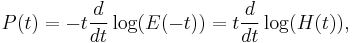 P(t)=-t\frac d{dt}\log(E(-t))= t\frac d{dt}\log(H(t)),