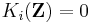 K_i(\mathbf{Z})=0 \ 