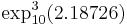 \exp_{10}^3(2.18726)