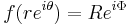 f(re^{i\theta})=Re^{i\Phi}