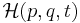 \mathcal{H}(p,q,t)