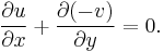 \frac{\partial u}{\partial x} %2B \frac{\partial (-v)}{\partial y}=0.